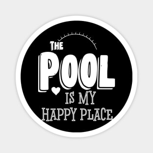 The Pool Is My Happy Place Magnet